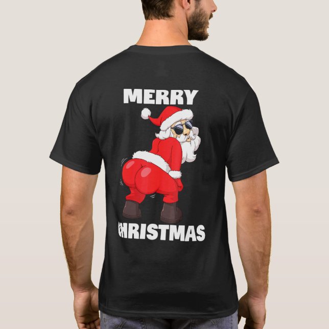 Twerking Santa Claus Merry Christmas T-Shirt (Back)