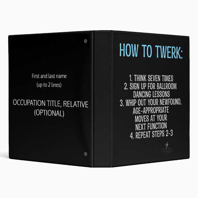 Twerking Tutorial - NOT! 3 Ring Binder (Background)