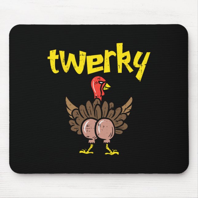 Twerky Turkey Butt Fun Thanksgiving Twerk Dance Pu Mouse Pad (Front)
