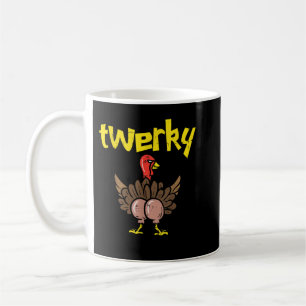 Twerky Turkey Butt Funny Thanksgiving Twerk Dance Coffee Mug