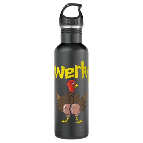 Twerky Turkey Butt Funny Thanksgiving Twerk Dance  Stainless Steel Water Bottle