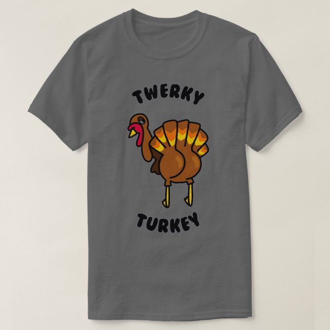 Twerky Turkey T-Shirt (Design Front)