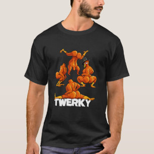Twerky Twerking Turkeys Funny Thanksgiving Twerk T T-Shirt
