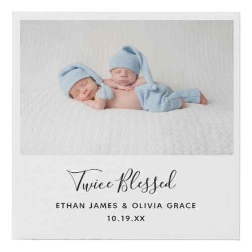 Twice Blessed Twins Baby Photo Name Birthdate Faux Canvas Print