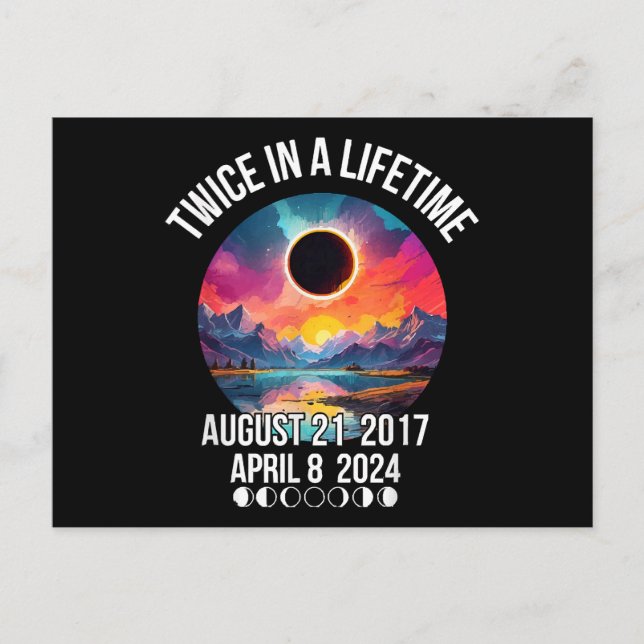 Twice in a Lifetime April 08 April 2024 GIft For Postcard (Front)