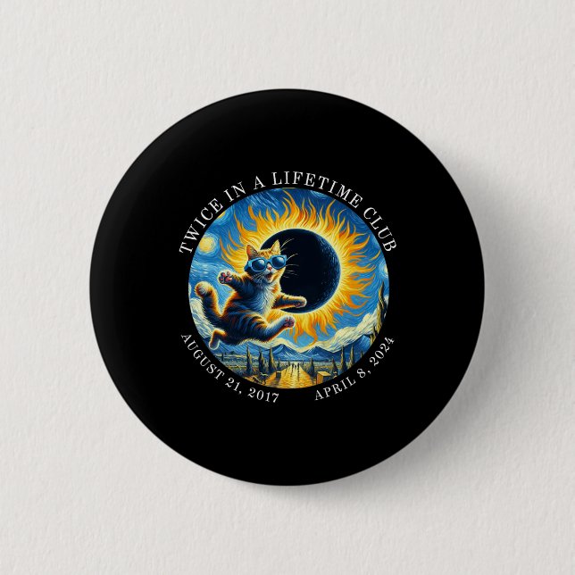 Twice In A Lifetime Club Totality Solar Eclipse 20 Button (Front)
