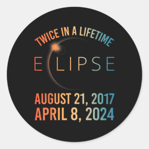 Twice In A Lifetime Solar Eclipse 2024 Total Eclip Classic Round Sticker