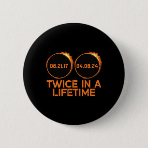 Twice In A Lifetime Solar Eclipse 2024 Totality Ap Button