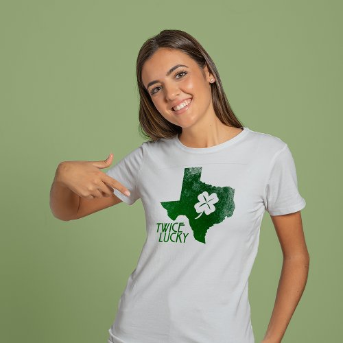 Twice Lucky Texas St Patricks Day T_Shirt