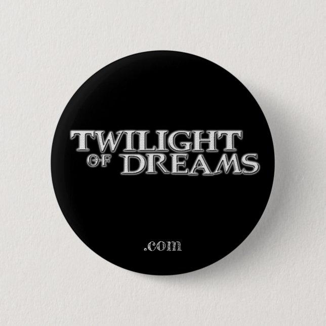 Twilight of Dreams Small Button (Front)