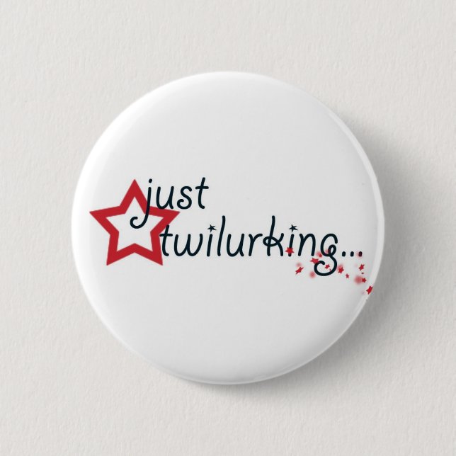 twilurking pinback button (Front)