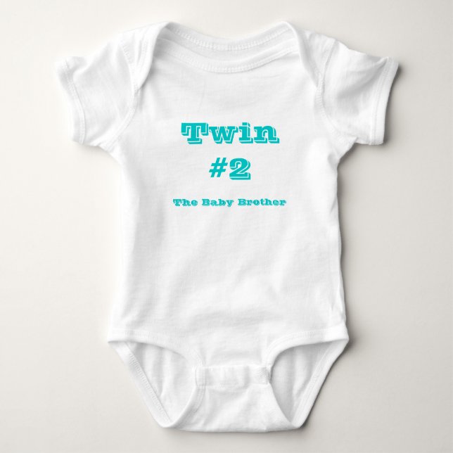 Twin#2, The Baby Brother Baby Bodysuit (Front)