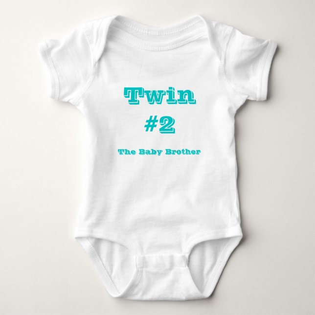 Twin#2, The Baby Brother Bodysuit (Front)