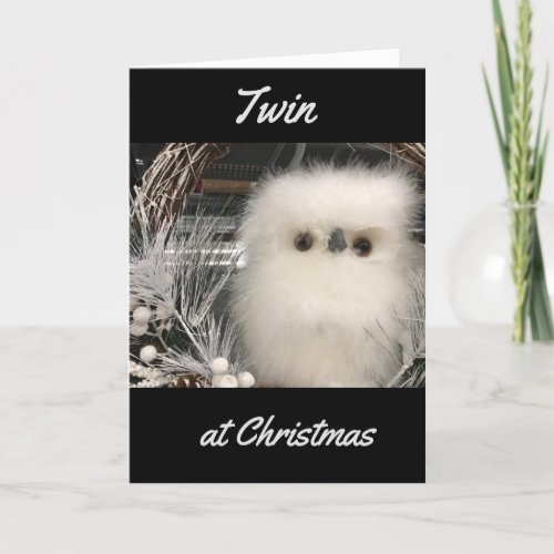 TWIN A VERY MERRY CHRISTMAS TO YOU HOLIDAY CARD