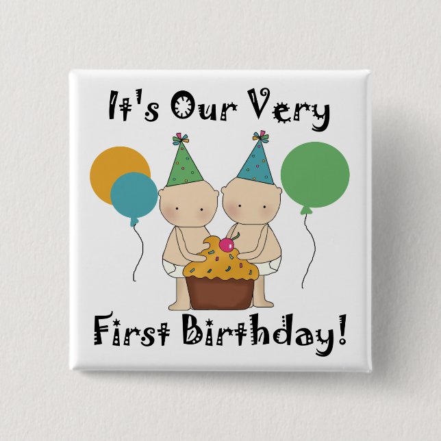 Twin Babies 1st Birthday Tshirts and Gifts Button (Front)