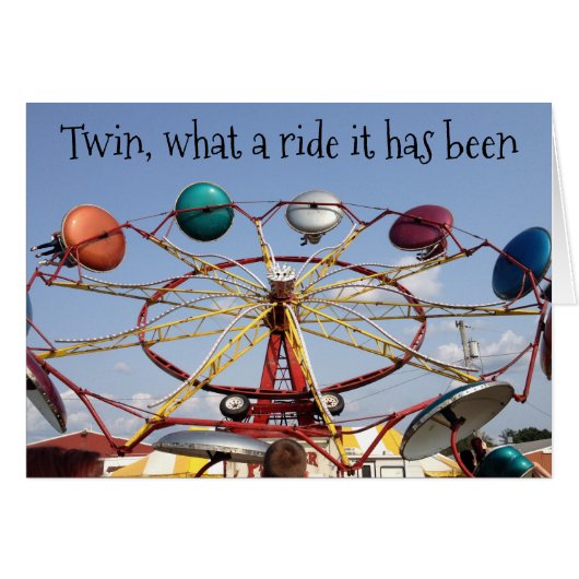 *TWIN* BIRTHDY WHAT A RIDE IT HAS BEEN/FUN TOO CARDS (Front Horizontal)