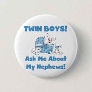 Twin Boys Ask About My Nephew Button