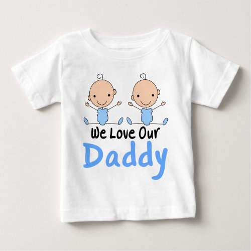 Twin Boys Love Daddy Infant Tee