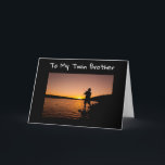 **TWIN BROTHER** ENJOY "YOUR" BIRTHDAY CARD<br><div class="desc">thanks for stopping by one of my eight stores</div>