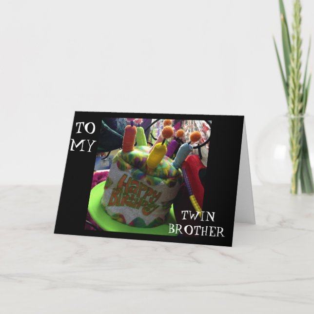 TWIN BROTHER-HERE'S A BIRTHDAY HAT/WISH CARD (Front)