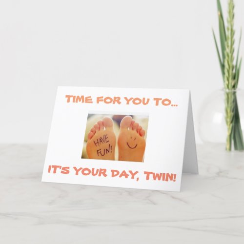 TWIN FEET FOR TWINS BIRTHDAY ENJOY YOUR DAY CARD