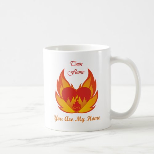 Twin Flame You Are My Home Coffee Mug