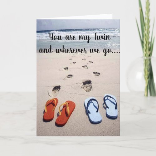 TWIN FLIP_FLOP HUMOR ON YOUR BIRTHDAY CARD