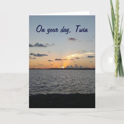 TWIN_FROM SUNRISE TO SUNSETFANTASTIC BIRTHDAY CARD