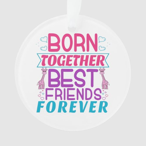 Twin Girls Best Friends Quote Ornament