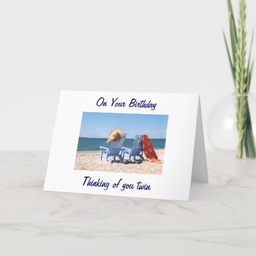 TWIN HOPE YOUR BIRTHDAY IS LIKE A DAY AT THE BEACH CARD