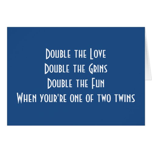 TWIN_LIFE IS DOUBLE ALL THINGS GOOD IN LIFE