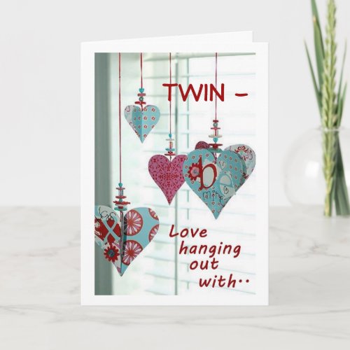 TWIN LOVE HANGING OUT WITH U_BIRTHDAY WISH CARD