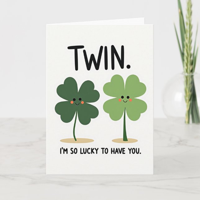 Twin Lucky I Am So Lucky Card (Front)