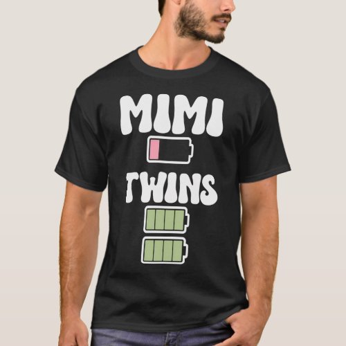 Twin Mimi Battery Grandma Mimi Of Twins T_Shirt