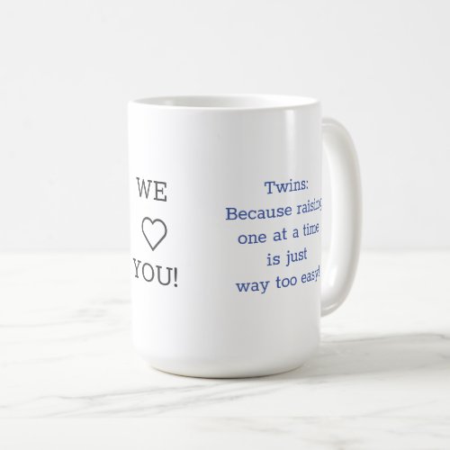 Twin Parents Gift We Love You Mug 2 Boys Coffee Mug