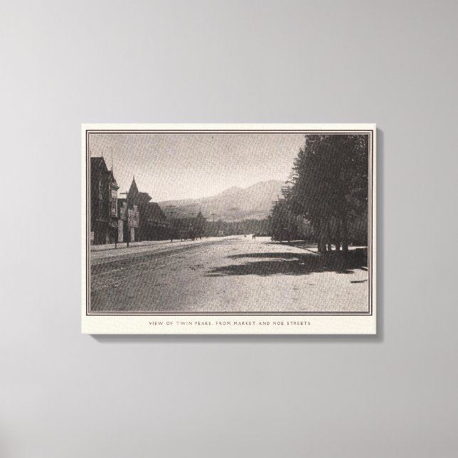 Twin Peaks from Market & Noe streets Canvas Print (Front)