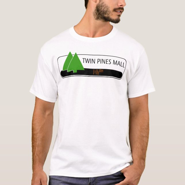 twin pines mall T-Shirt (Front)