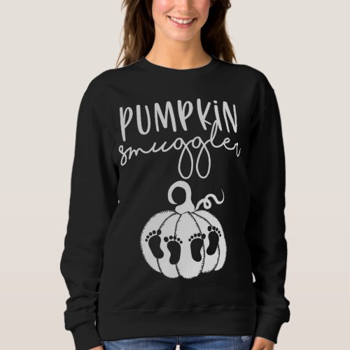 Twin Pregnancy Pumpkin Smuggler Smuggling Pumpkins Sweatshirt