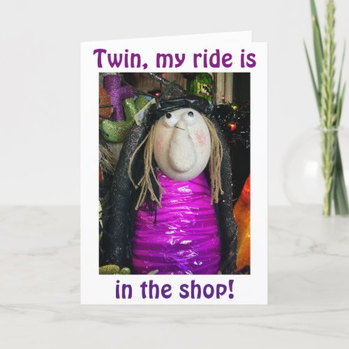 TWIN_RIDE IS IN SHOPCOULD NOT MISS YOUR BIRTHDAY CARD