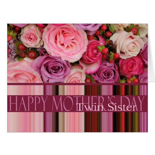 Twin Sister  Happy Mothers Day rose card