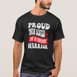 Twin Sister Of A Heart Warrior Heart Disease Defec T-Shirt