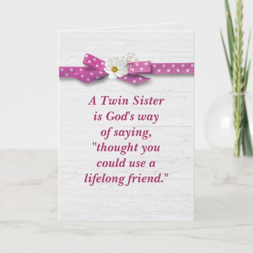 Twin Sister Quote with Polka Dot Ribbon  Card