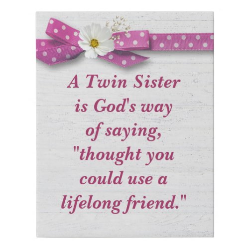 Twin Sister Quote with Polka Dot Ribbon  Poster Faux Canvas Print