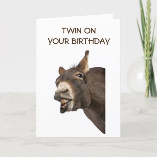 TWIN _ TALKING DONKEY SAYS YOU ARE GETTING OLD CARD