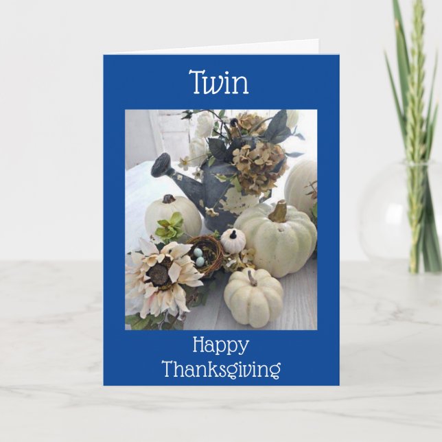 ***TWIN*** THANKFUL FOR "YOU" AT THANKSGIVING HOLIDAY CARD (Front)