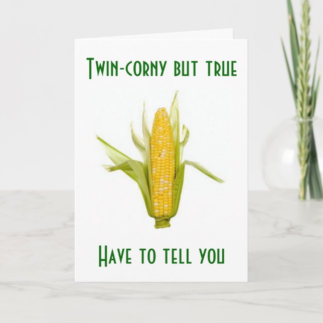 TWIN THANKSGIVING-CORNY BUT TRUE HOLIDAY CARD (Front)