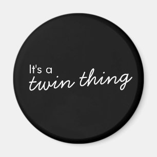 Twin Thing Black Modern Matching Twintuition Magnet
