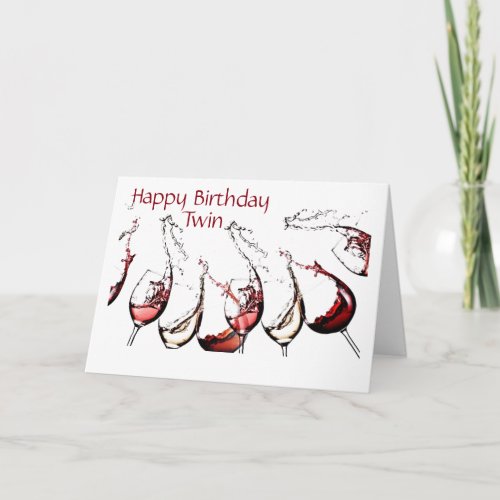 TWIN TIME TO CELEBRATE YOU  POUR THE WINE CARD