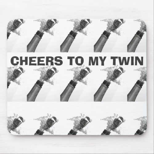 TWIN TO TWIN MOUSEPAD CHAMPAGNE GALORE TOAST