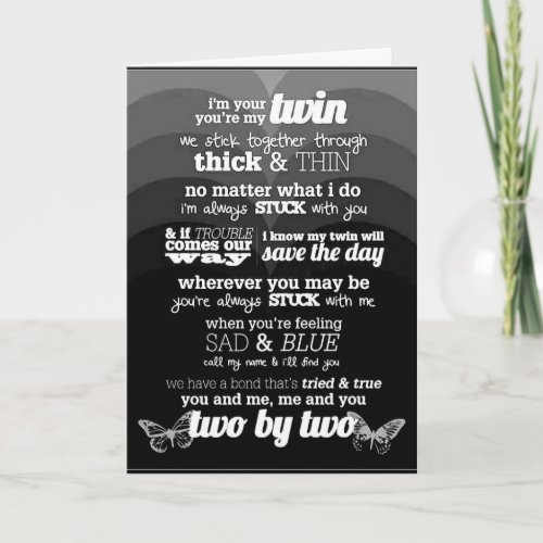 TWIN U MEAN THE WHOLE WORLD TO ME CARD